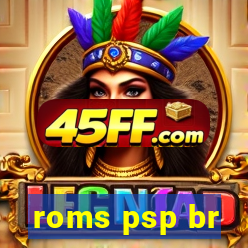 roms psp br